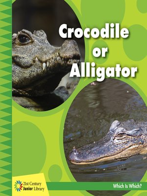 cover image of Crocodile or Alligator